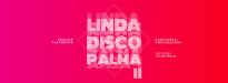 LINDA DISCOPALMA II - wernisaż wystawy
