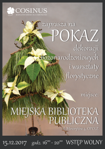 Pokaz dekoracji bożonarodzeniowych i warsztaty florystyczne