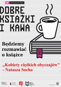 Dyskusyjny Klub Książki - Kobiety ciężkich obyczajów, Natasza Socha
