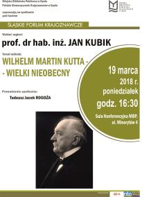 Śląskie Forum Krajoznawcze: Wilhelm Martin Kutta - wielki nieobecny