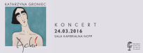 Koncert: Katarzyna Groniec