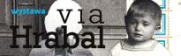 Wystawa: "Via Hrabal"