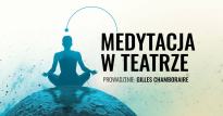 Medytacja w Teatrze