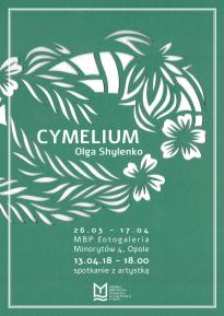 Cymelium - finisaż wystawy Olgi Shylenko