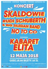 Skaldowie, Rudi Schuberth & Big Silesian Band, No To Co, Kabaret ELITA