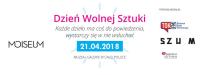 Dzień Wolnej Sztuki 2018