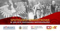 Wykłady: "Spotkania czwartkowe - w 100-lecie odzyskania niepodległości".