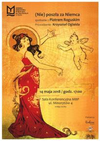 (Nie) poszła za Niemca - spotkanie z Piotrem Roguskim