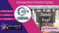 Turniej kręgli (Piastonalia 2018)