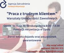 Praca z trudnym klientem - Warsztaty Umiejętności Zawodowych