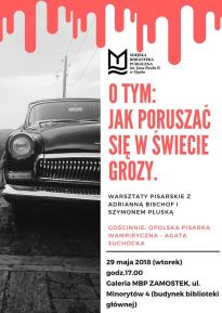 O tym jak poruszać się w świecie grozy - warsztaty pisarskie 