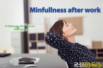 Mindfulness after work - warsztaty
