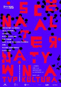 55. Krajowy Festiwal Polskiej Piosenki - Poniedziałek, Scena Alternatywna