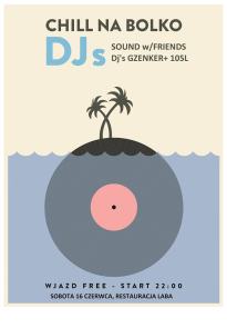 Bal na Bolko: SOUND w/ Friends Dj' G. Zenker+ 105L