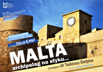 Malta - archipelag na styku... - spotkanie podróżnicze z dr. Tadeuszem Detyną