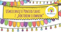 Wakacje 2018 - Uśmiechnięte poniedziałki z "Doktorem Clownem"
