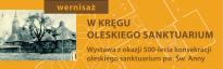 Wystawa: "W kręgu oleskiego sanktuarium"