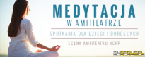 Medytacja w Amfiteatrze