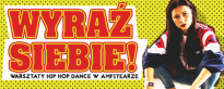 Warsztaty: Wyraź siebie! Warsztaty hip-hop dance (13+)