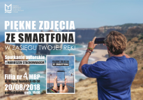"Piękne zdjęcia ze smartfona" - spotkanie autorskie z Mariuszem Stachowiakiem