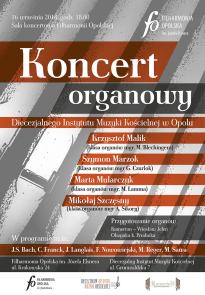 Koncert organowy Diecezjalnego Instytutu Muzyki Kościelnej w Opolu