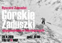 "Górskie Zaduszki - wspomnienie o Nieobecnych" - spotkanie z himalaistą Ryszardem Zawadą
