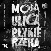 Spektakl: MOJĄ ULICĄ PŁYNIE RZEKA