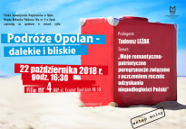 "Podróże Opolan dalekie i bliskie": wykład Tadeusza Leżaka