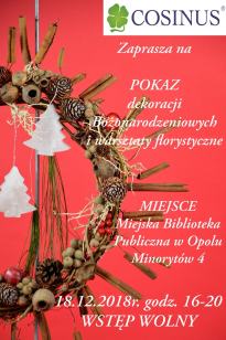 Pokaz dekoracji świątecznych i warsztaty florystyczne
