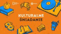 Kulturalne Śniadanie