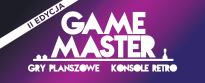 DRUGA edycja GAME Master