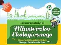 Festyn ekologiczny "Miasteczko ekologiczne"