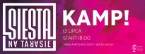 Siesta na Tarasie - Kamp!