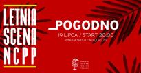 Pogodno - Letnia Scena NCPP