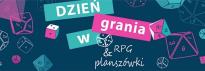 DZIEŃ GRANIA W GRY RPG I PLANSZÓWKI