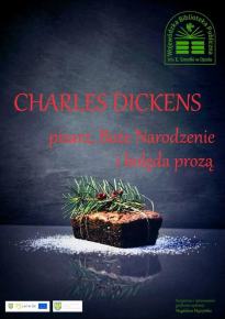 WYSTAWA "CHARLES DICKENS - PISARZ, BOŻE NARODZENIE I KOLĘDA PROZĄ"