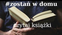 #ZOSTAŃ W DOMU