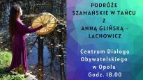 Podróż Szamańska w Tańcu