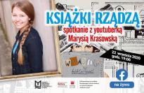 Książki rządzą - spotkanie on-line z youtuberką Marysią Krasowską