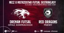 Dreman Futsal vs Red Dragons Pniewy