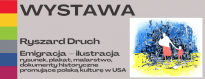 Wystawa prac Ryszarda Drucha: Emigracja - ilustracja