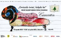 "Gwiazdo świeć, kolędo leć" Koncert kolędowy Męskiego Zespołu Estradowego CAMERTON