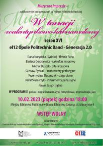 W tonacji walentynkowo-karnawałowej - koncert el12 Opole Politechnic Band - Generacja 2.0