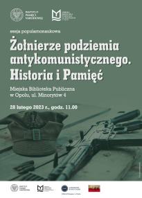 "Żołnierze podziemia antykomunistycznego. Historia i Pamięć" - sesja popularnonaukowa