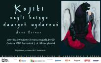 Kojiki czyli księga dawnych wydarzeń - wystawa Anny Herman