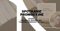 "Człowiek, przedmiot, reguła" - spotkanie promocyjne książki Eugeniusza Jaworskiego