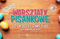 Warsztaty pisankowe//Dziecięce encepence w NCPP