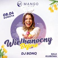 Wielkanocny Before I Bonq I Klub