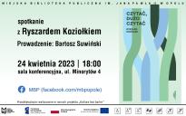Czytać, dużo czytać - spotkanie z Ryszardem Koziołkiem