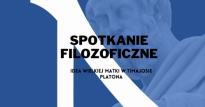 Spotkanie filozoficzne - "Idea Wielkiej Matki w Timajosie Platona", dr Piotr Leśniak